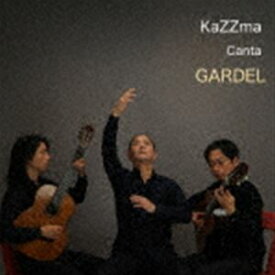 KaZZma / カルロス・ガルデルを歌う [CD]