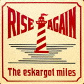 The eskargot miles / RISE AGAIN [CD]