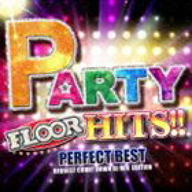 PARTY FLOOR HITS!! -PERFECT BEST- REQUEST COUNT DOWN DJ MIX EDITION [CD]