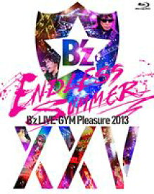 B’z LIVE-GYM Pleasure 2013 ENDLESS SUMMER-XXV BEST-（通常盤） [Blu-ray]