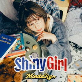 MindaRyn / TVアニメ『SHY』オープニング主題歌：：Shiny Girl [CD]