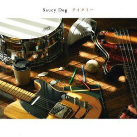 Saucy Dog / テイクミー [CD]