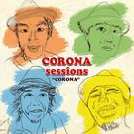 CORONA sessions / CORONA [CD]