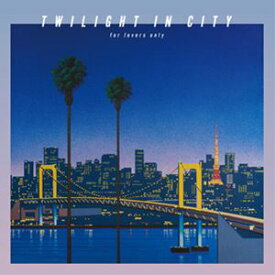 DEEN / TWILIGHT IN CITY 〜for lovers only〜（初回生産限定盤／CD＋Blu-ray） [CD]