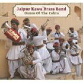 ジャイプール・カワ・ブラス・バンド / コブラの踊り [CD]