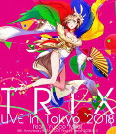 TRIX Live in Tokyo 2018 feat.Yucco Miller [Blu-ray]