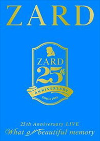 ZARD 25th Anniversary LIVE”What a beautiful memory” [DVD]