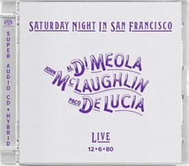 輸入盤 JOHN MCLAUGHLIN / SATURDAY NIGHT IN SAN FRANCISCO [SACD]