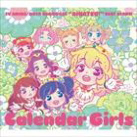 STAR☆ANIS / TVアニメ／データカードダス アイカツ! ベストアルバム Calendar Girls [CD]
