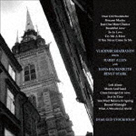 ウラジミール・シャフラノフ meets ハリー・アレン（p、ts） / 懐かしのストックホルム（低価格盤） [CD]