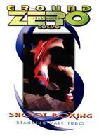 シュートボクシング 注目の 交通遺児チャリティーイベント お得 GROUND TOKYO DVD ZERO