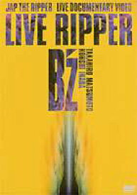 B’z／LIVE RIPPER [DVD]