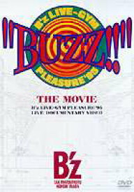 B’z／”BUZZ!!” THE MOVIE [DVD]