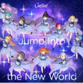 Liella! / Jump Into the New World [CD]
