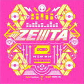 らっぷびと・はしやん・アリレム・タイツォン / ZEIIITA（初回生産限定盤） [CD]