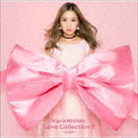 西野カナ／Love Collection 2 ～pink～（通常盤）【CD】