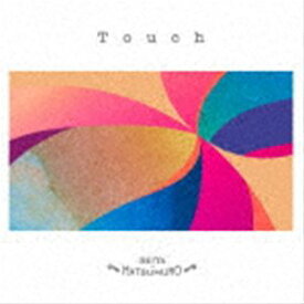 松室政哉 / Touch（CD＋DVD） [CD]