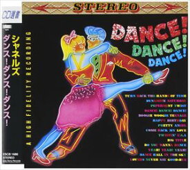 シャネルズ / ダンス!ダンス!ダンス! [CD]