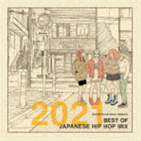 Manhattan Records presents 2021 BEST OF JAPANESE HIP HOP MIX [CD]