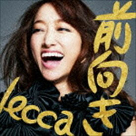 lecca / 前向き [CD]