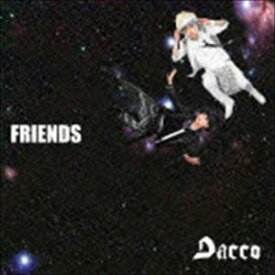 Dacco / FRIENDS（CD＋DVD） [CD]