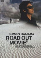 浜田省吾／ROAD OUT ”MOVIE”【DVD】