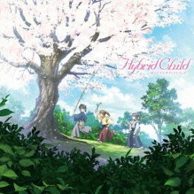安瀬聖（音楽） / アニメ Hybrid Child オリジナルサウンドトラック [CD]