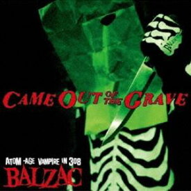 BALZAC / CAME OUT OF THE GRAVE -20th Anniversary Compilation- [CD]