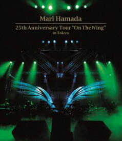 浜田麻里／25th Anniversary Tour”On The Wing”in Tokyo [Blu-ray]