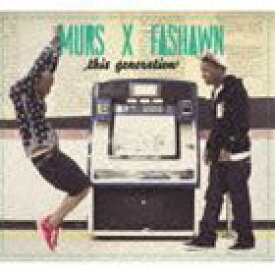 マース＆ファショーン / ディス・ジェネレーション [CD]