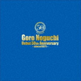 野口五郎 / Goro Noguchi Debut 50th Anniversary 〜since1971〜（完全数量限定豪華盤／CD＋DVD＋Blu-ray） [CD]