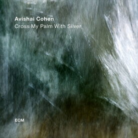 輸入盤 AVISHAI COHEN QUARTET / CROSS MY PALM WITH SILVER [LP]