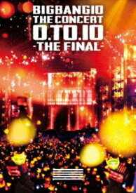 BIGBANG10 THE CONCERT：0.TO.10 -THE FINAL-（通常盤） [DVD]