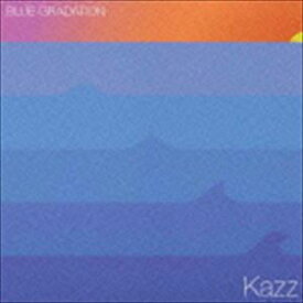 KAZZ / ブルー・グラデーション [CD]