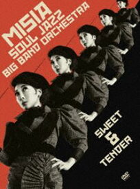 MISIA SOUL JAZZ BIGBAND ORCHESTRA SWEET＆TENDER [DVD]