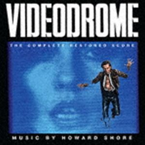 Howard Shore（音楽） / オリジナル・サウンドトラック ビデオドローム（全世界2000枚完全限定盤／輸入盤） [CD]