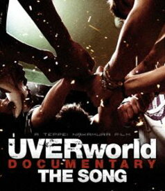 UVERworld／UVERworld DOCUMENTARY THE SONG [Blu-ray]