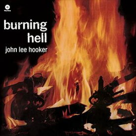 輸入盤 JOHN LEE HOOKER / BURNING HELL ＋ 4 BONUS TRACKS [LP]