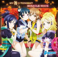 MY舞☆TONIGHT／MIRACLE WAVE