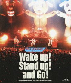 the pillows／Wake up! Stand up! and Go! the pillows Wake up! Tour 2007.10.08＠Zepp Tokyo [Blu-ray]