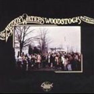 A MUDDY WATERS / WOODSTOCK ALBUM [CD]
