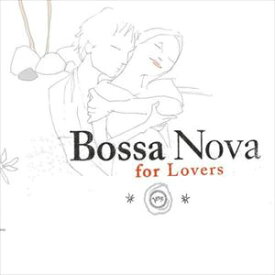 輸入盤 VARIOUS / BOSSA NOVA FOR LOVERS [CD]