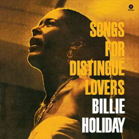 輸入盤 BILLIE HOLIDAY / SONGS FOR DISTINGUE LOVERS [LP]