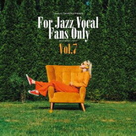 寺島靖国プレゼンツ For Jazz Vocal Fans Only Vol.7 [CD]