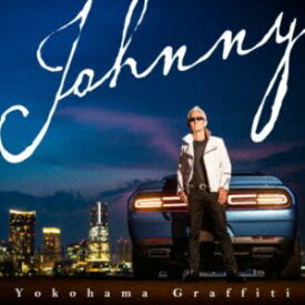 【特典付】Johnny / ヨコハマ・グラフィティ（通常盤） (初回仕様) [CD]