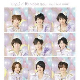 Hey! Say! JUMP / Chau♯／我 I Need You [CD]