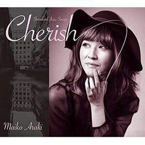 Maiko Arakiivoj / Cherish [CD]