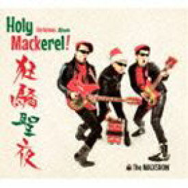 THE MACKSHOW / ホーリー・マカレル!〜狂騒聖夜〜クリスマス・アルバム [CD]