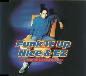 久保田利伸 / Funk It Up／Nice＆EZ [CD]