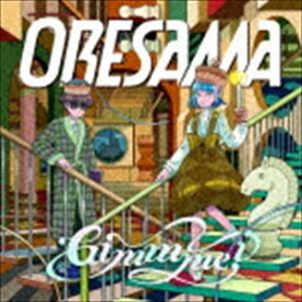 ORESAMA / Gimmme! [CD]